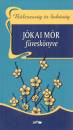 J�kai M�r - B�lcsess�g �s boh�s�g