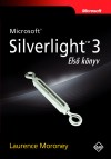 Laurence Moroney - Microsoft Silverlight 3 - Els� k�nyv