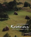 Fucsk�r �gnes - Fucsk�r J�zsef Attila - Kalotaszeg a Bihar-hegys�g �s a Gyulai-havasok