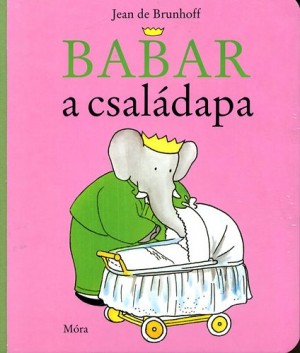 Jean De Brunhoff - Babar a csal�dapa - Lapoz�