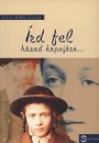 Sz�raz Mikl�s Gy�rgy - �rd fel h�zad kapuj�ra...