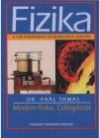 Dr. Pa�l Tam�s - Fizika a re�l �rdeklod�s� k�z�piskol�sok sz�m�ra 12.