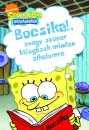 Holly Kowitt - Spongyabob kockanadr�g: Bocsika!