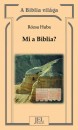 R�zsa Huba - Mi a Biblia?