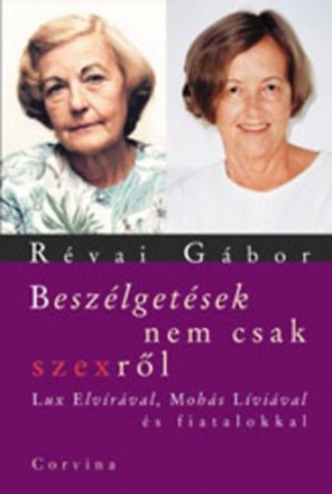 R�vai G�bor - Besz�lget�sek nem csak szexr�l