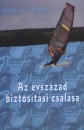 Antalffy Tibor - Az �vsz�zad biztos�t�si csal�sa
