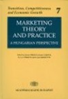 Ber�cs J�zsef - Lehota J�zsef - Pisk�ti Istv�n - Rekettye G�bor - Marketing Theory and Practice