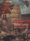 George Steiner - B�bel ut�n