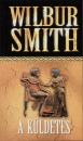 Wilbur Smith - A k�ldet�s