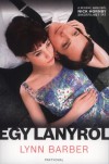 Lynn Barber - Egy l�nyr�l