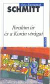 Eric-Emmanuel Schmitt - Ibrahim �r �s a Kor�n vir�gai