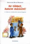 Szolovin� Bucsi Mariann - Ne t�bbet, hanem m�sk�nt!