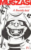 Eidzsi Josikava - Muszasi IV. - A Busid�-k�d