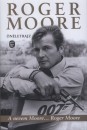 Roger Moore - A nevem Moore. Roger Moore