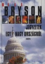 Bill Bryson - Jegyzetek egy nagy orsz�gr�l
