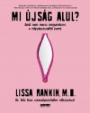 Lissa M.D. Rankin - Mi �js�g alul?