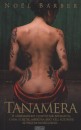Noel Barber - Tanamera