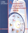 Cs�ki Gy�rgy - A nemzetk�zi gazdas�gtan �s a vil�ggazdas�gtan alapjai