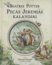 Beatrix Potter - Pec�s Jeremi�s kalandjai