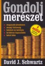 David J. Schwartz - Gondolj mer�szet