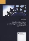 Szemesi S�ndor - A diszkrimin�ci� tilalma az Emberi Jogok Eur�pai B�r�s�ga gyakorlat�ban