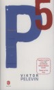 Viktor Pelevin - P5 - Pindoszt�n politikai pigmeusai - P�p�, picinyem!