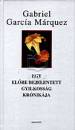 Gabriel Garc�a M�rquez - Egy el�re bejelentett gyilkoss�g kr�nik�ja