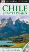 Divya(Szerk.) Chowfin - Eyewitness Travel Guide - Chile & Easter Island