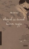 P�k V�n-Sza - Annak az �sznek h�rom napja