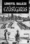 Lengyel Bal�zs - Ez�stgaras
