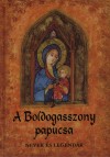 Sink� Veronika(V�l.) - A Boldogasszony papucsa