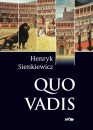 Henryk Sienkiewicz - Quo vadis