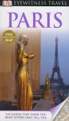 Alex(Szerk.) Gray - Eyewitness Travel Guide - Paris