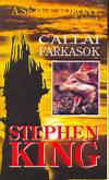 STEPHEN KING: CALLAI FARKASOK-A SET�T TORONY 5.