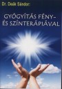 De�k S�ndor - Gy�gy�t�s f�ny- �s sz�nter�pi�val