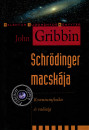 John Gribbin - Schr�dinger macsk�ja