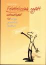Kothencz J�nosn� - Felv�telizz�nk egy�tt matematik�b�l!