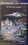 L.N. Peters - Egy �kszer, egy v�ros I.