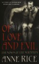 Anne Rice - Of Love and Evil