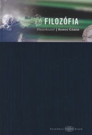 Ambrus Gergely - Bene L�szl� - Borb�ly G�bor - Boros G�bor - Boros G�bor(Szerk.) - Kendeffy G�bor - Perecz L�szl� - Ullmann Tam�s - Weiss J�nos - Filoz�fia