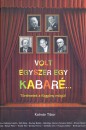 Kalm�r Tibor - Volt egyszer egy kabar�...