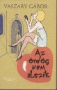 Vaszary G�bor - Az �rd�g nem alszik