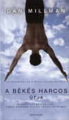 Dan Millman - A b�k�s harcos �tja