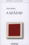 Alain Badiou - A sz�zad