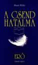 Stuart Wilde - A csend hatalma