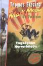 Thomas C. Brezina - Fogs�gban Horrorf�ld�n