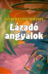Robertson Davies - L�zad� angyalok