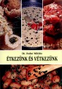 Fodor Mikl�s - �tkez�nk �s v�tkez�nk