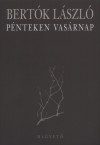 Bert�k L�szl� - P�nteken vas�rnap