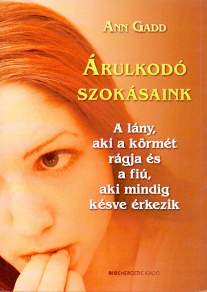 Ann Gadd - �rulkod� szok�saink